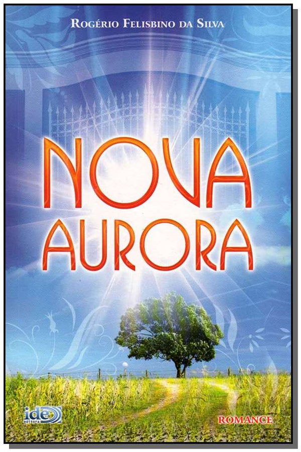 Capa do livro Nova Aurora, de Rogerio Felisbino Silva