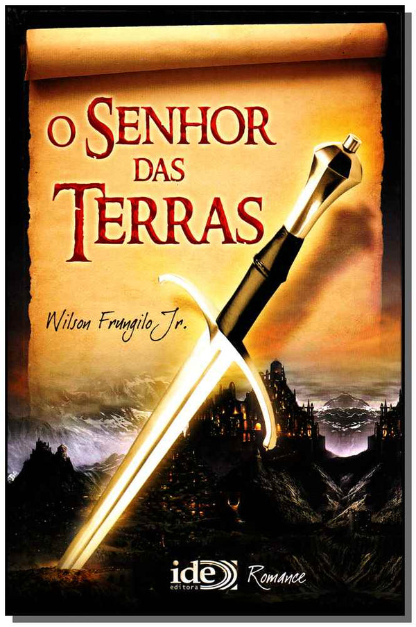 Capa do livro O Senhor das Terras, de Wilson Frunglio Jr.