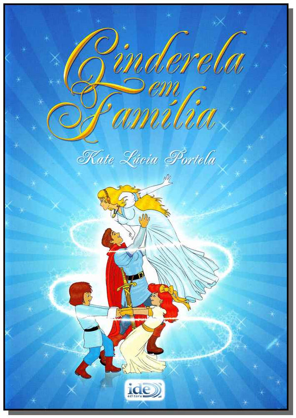 Capa do livro Cinderela em Familia, de Kate Lucia Portela