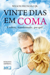Capa do livro Vinte Dias em Coma, de Wilson Frunglio Jr.