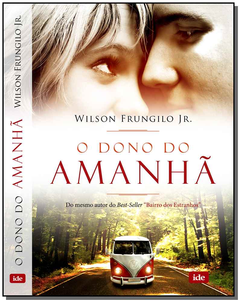 Dono do Amanha, o