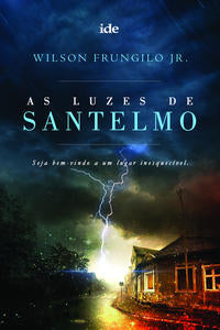 Capa do livro As Luzes de Santelmo, de Wilson Frunglio Jr.