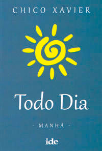 Capa do livro Todo Dia - Manhã, de Chico Xavier