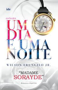 Capa do livro Madame Sorayde, de Wilson Frunglio Jr.