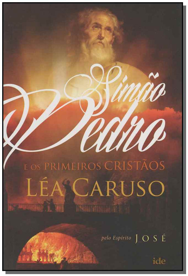 Capa do livro Simão Pedro e os Primeiros Cristãos, de Lea Berenice Caruso