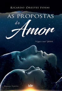 Capa do livro As Propostas do Amor, de Ricardo Orestes Forni