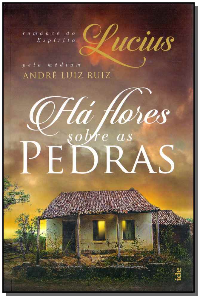 Há Flores sobre as Pedras