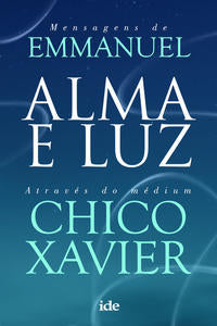 Capa do livro Alma e Luz - 07ed/18, de Chico Xavier