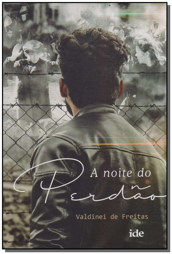 Capa do livro A Noite do Perdão, de Valdinei de Freitas