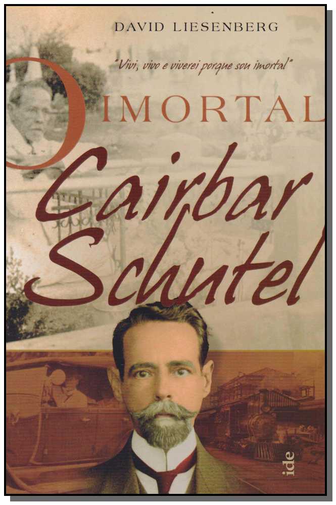 Imortal Cairbar Schutel, o