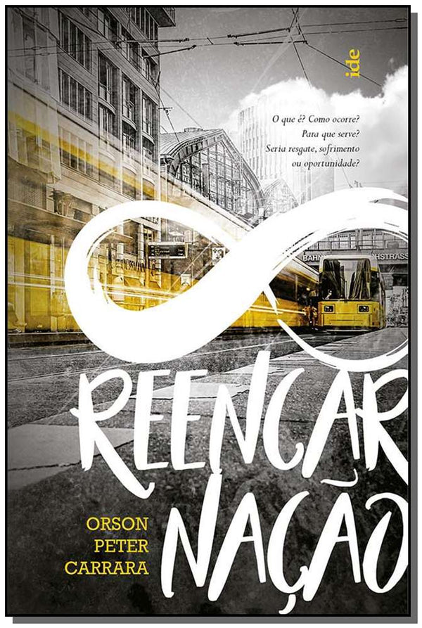 Capa do livro Reencarnação, de Orson Peter Carrara