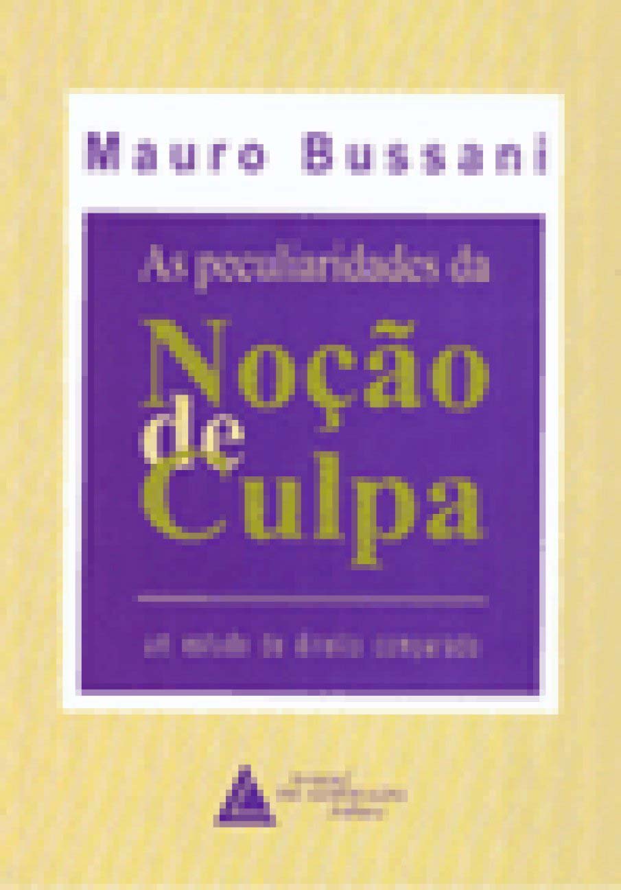Peculiaridades da Noção de Culpa, as