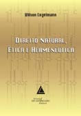 Direito Natural, Ética e Hermenêutica - 01ed/07