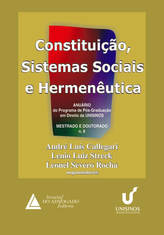 Capa do livro Constituição, Sistemas Sociais e Hermenêutica - Nº 08 - 01ed/11, de Callegari; Streck; Rocha