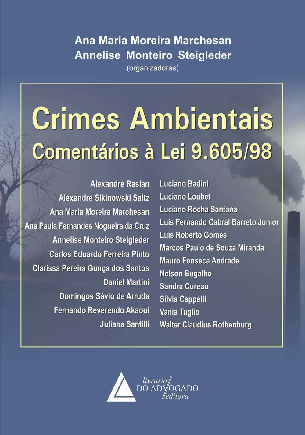 Crimes Ambientais - Comentários à Lei 9.605/98 - 01ed/13
