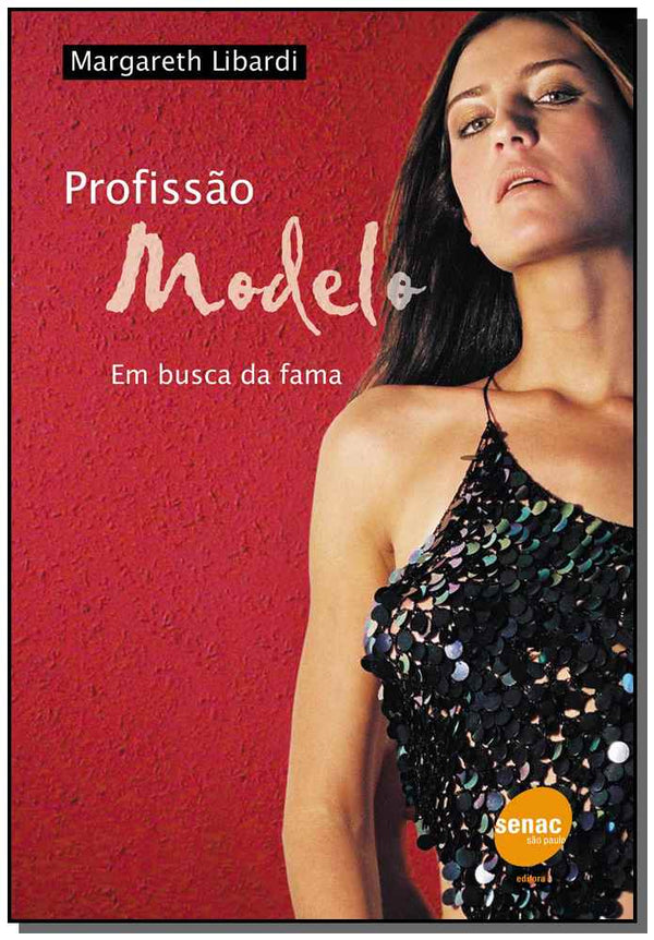 Capa do livro Profissão Modelo - Em Busca da Fama, de Margareth Libardi