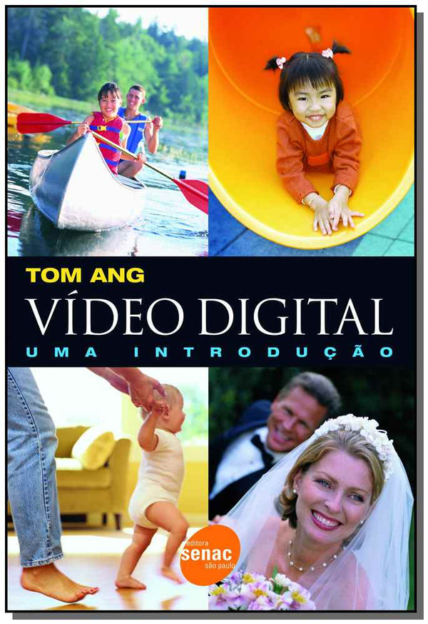 Capa do livro Video Digital : Uma Introdução, de Tom Ang