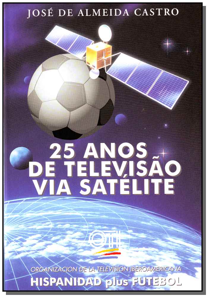 Vinte e Cinco Anos de Tv V/Satélite