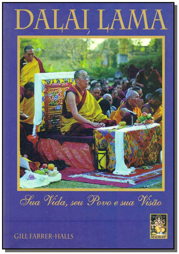 Capa do livro Dalai Lama - Sua Vida, Seu Povo, de Gill Farrer Halls