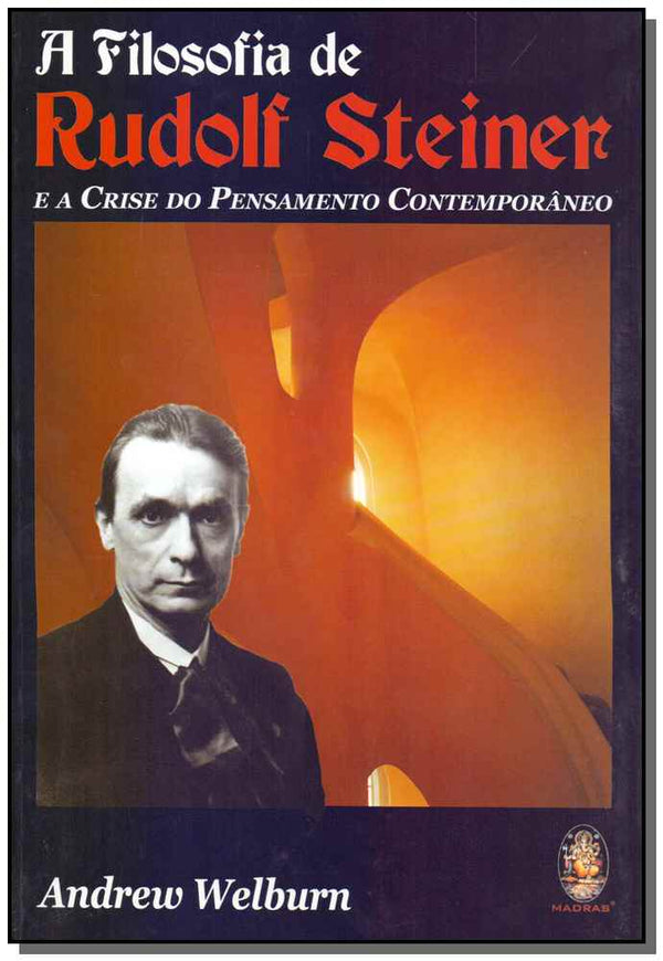 Capa do livro A Filosofia de Rudolf Steiner, de Andrew Welurn