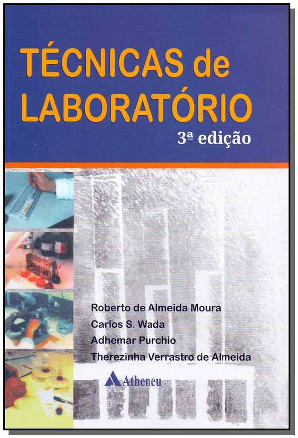 Capa do livro Técnicas de Laboratório - 03ed/08, de Moura; Wada; Purchio; Almeida