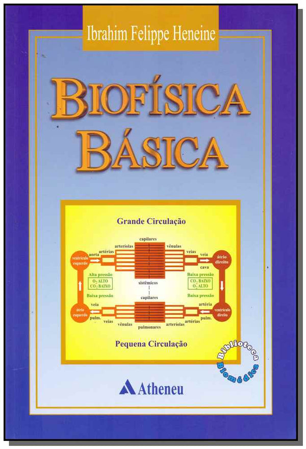 Capa do livro Biofísica Básica - 01ed/03, de Ibrahim Felippe Heneine