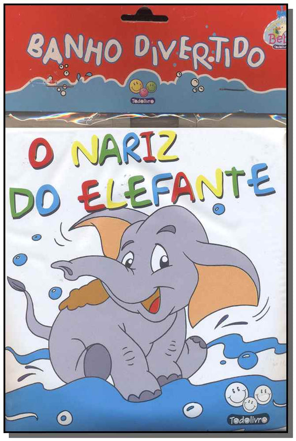Capa do livro O Banho Divertido: Nariz do Elefante, de Libris