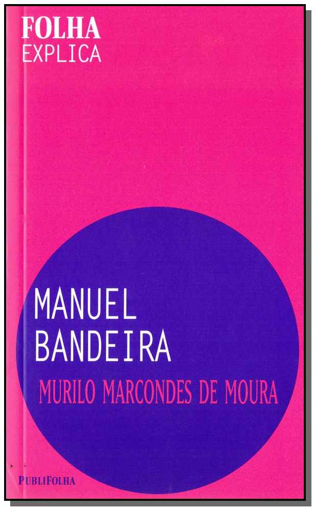 Folha Explica - Manuel Bandeira
