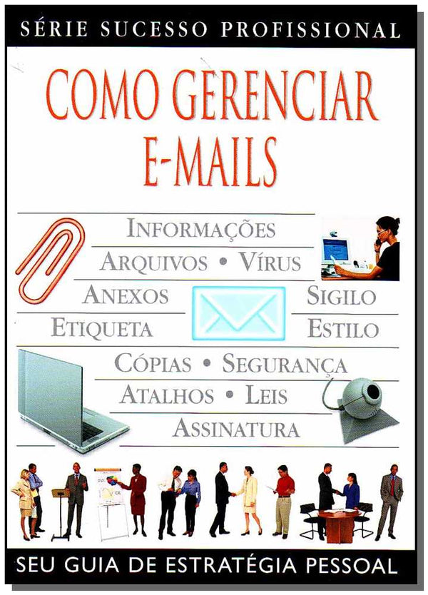 Capa do livro Como Gerenciar e-Mails, de Diversos Autores