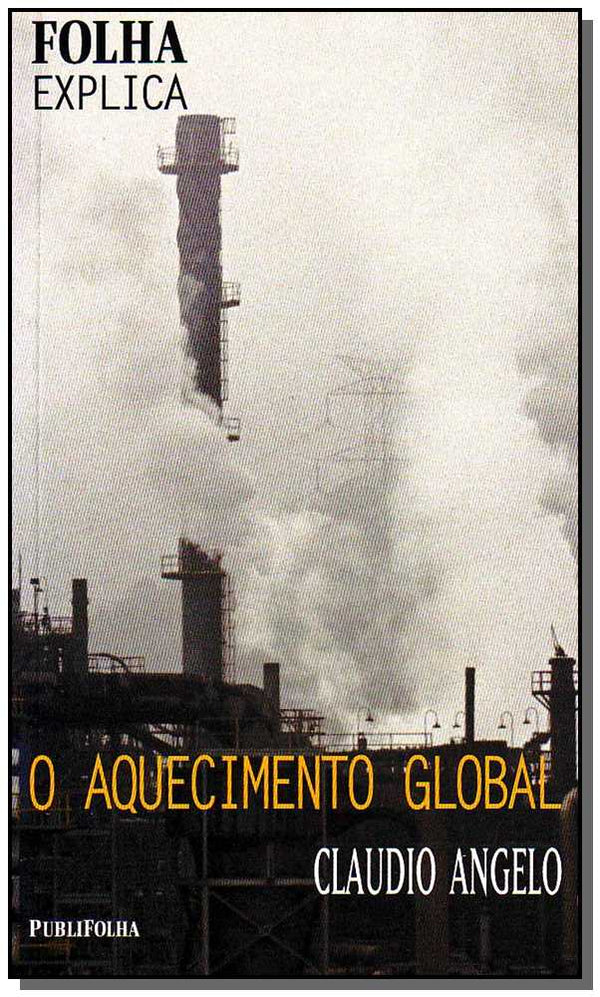 Capa do livro Folha Explica - Aquecimento Global, de Diversos Autores