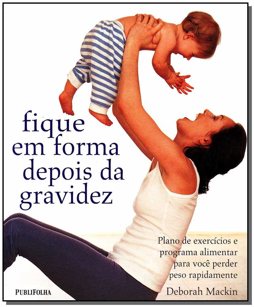 Fique em Forma Depois da Gravidez