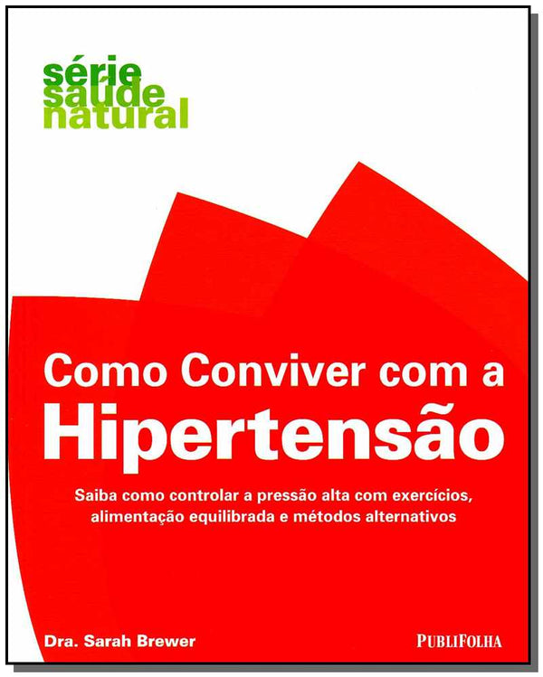 Capa do livro Como Conviver com a Hipertensao, de Sarah Brewer