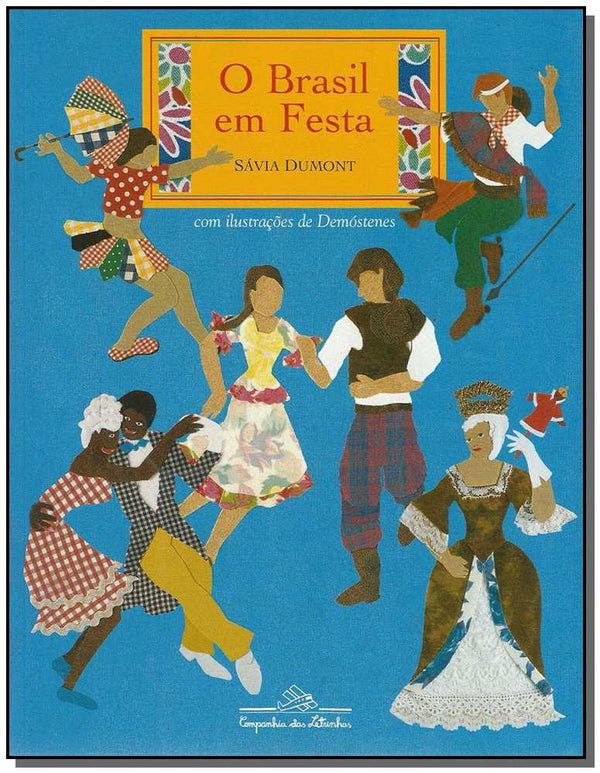 Capa do livro Brasil em Festa, o, de Savia Dumont