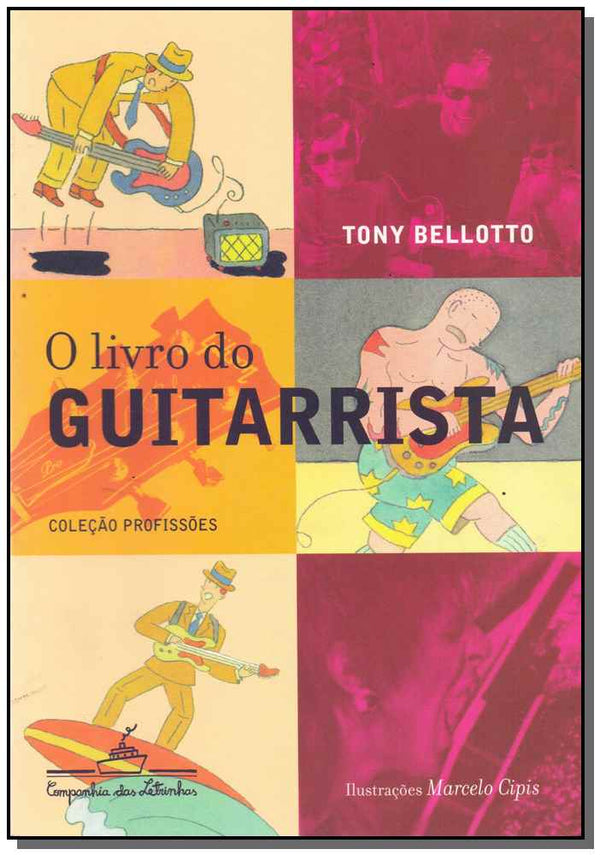 Capa do livro Livro do Guitarrista, o, de Tony Bellotto