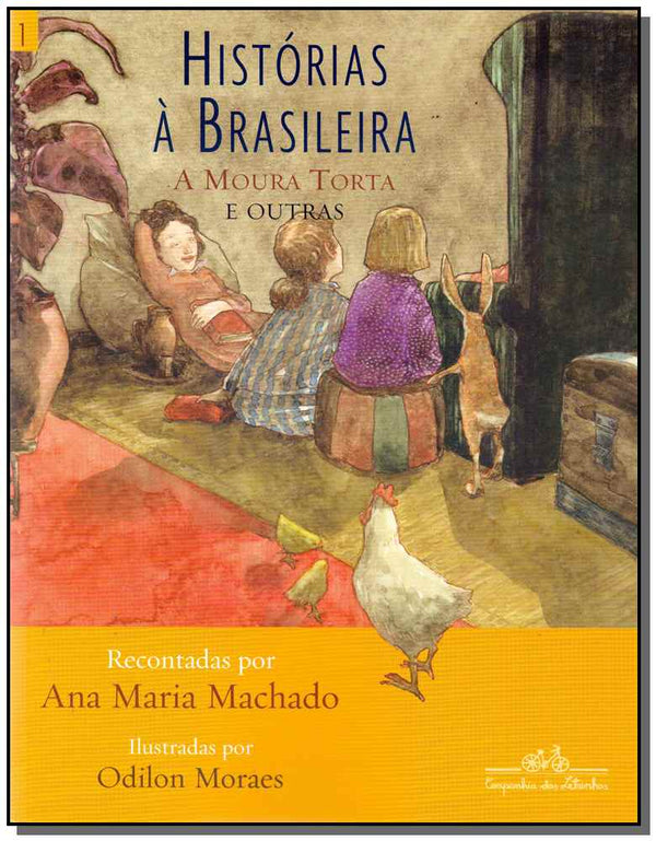 Capa do livro Histórias a Brasileira - Vol.01, de Ana Maria Machado