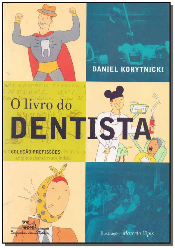 Capa do livro Livro do Dentista, o, de Daniel Korytnicki