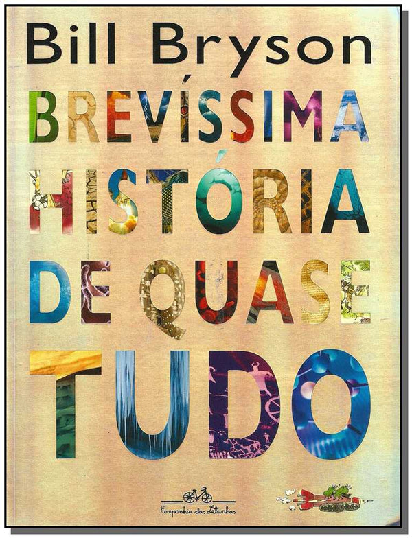Capa do livro Brevíssima História de Quase Tudo, de Bill Bryson