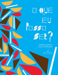 O que Eu Posso Ser?