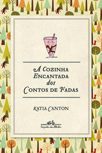 A Cozinha Encantada dos Contos de Fadas