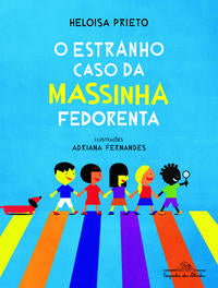 O Estranho Caso da Massinha Fedorenta