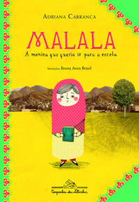 Malala, a Menina que Queria Ir para a Escola