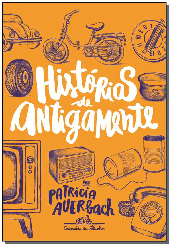 Capa do livro Histórias de Antigamente, de Patricia Auerbach