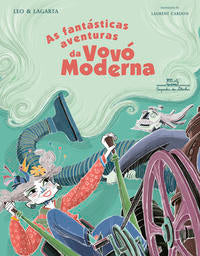 Fantásticas Aventuras da Vovó Moderna, as