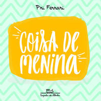 Capa do livro Coisa de Menina, de Pri Ferrari