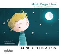 Capa do livro Fonchito e a Lua, de Mario Vargas Llosa