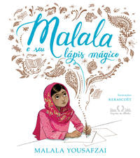 Capa do livro Malala e Seu Lápis Mágico, de Malala Yousafzai
