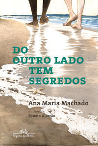 Capa do livro Do Outro Lado Tem Segredos, de Ana Maria Machado
