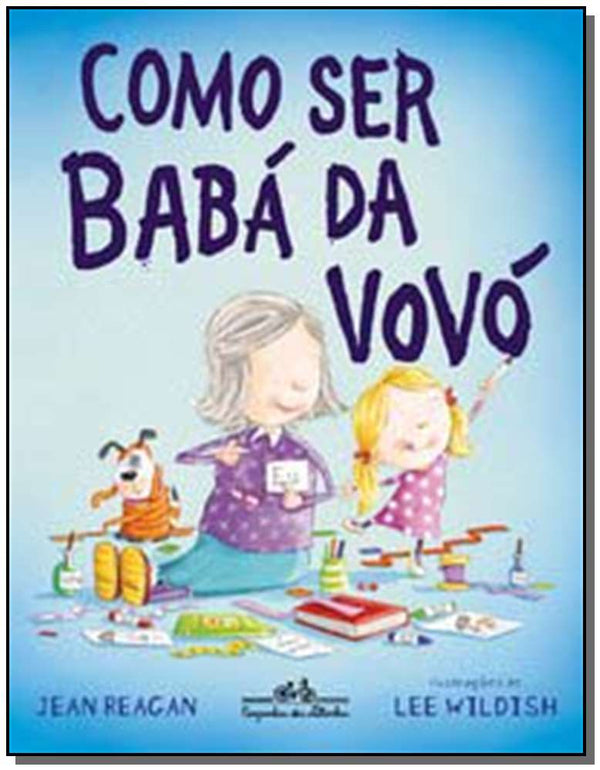 Capa do livro Como Ser a Babá da Vovó, de Jean Reagan