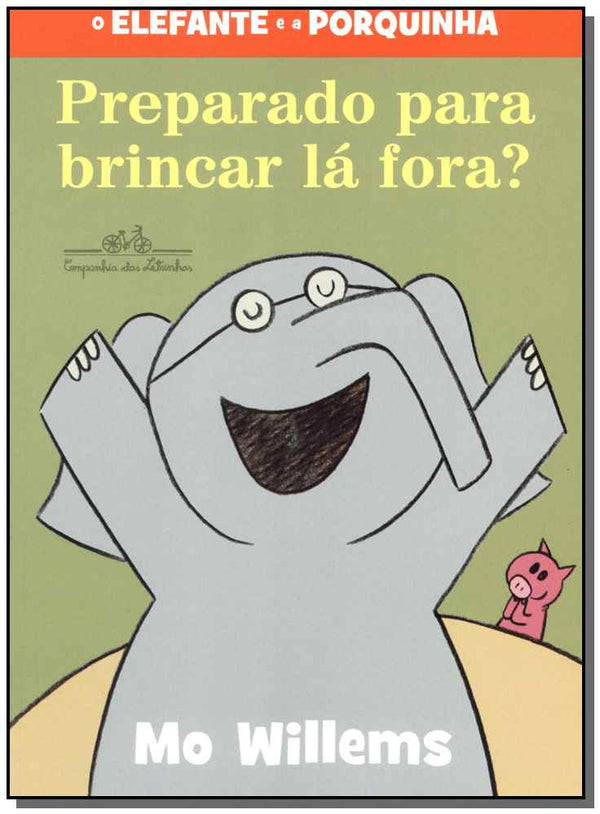 Capa do livro Preparado para Brincar La Fora?, de Mo Willems