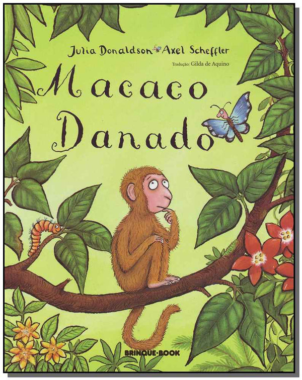 Capa do livro Macaco Danado, de Julia Donaldson